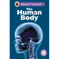 The Human Body: Read It Yourself - Level 4 Fluent Reader