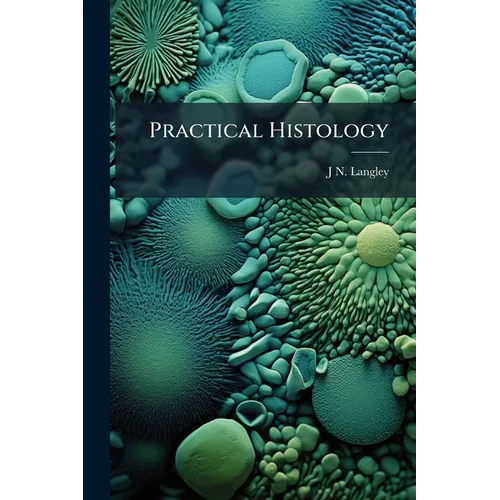 Practical Histology