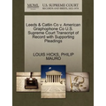 Leeds & Catlin Co V. American Graphophone Co U.S. Supreme Court Transcript of Record with Supporting Pleadings