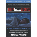 Sleep Secrets: How I beat anxiety and got myself to sleep within 60 seconds without taking any sleeping pills or medication.