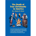 The Death Of True Christianity In America