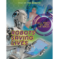 Robots Saving Lives