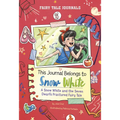 This Journal Belongs to Snow White: A Snow White and the Seven Dwarfs Fractured Fairy Tale