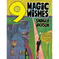 Nine Magic Wishes