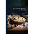 Manual for Army Bakers