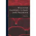 Whatever Happened to Baby Jane Pressbook