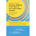 Resilient Youth: Emotional Wellbeing in the Wake of the Covid-19 Global Pandemic: Stories of Reflection and Resolve from the Trenches