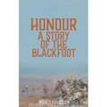 Honour: A Story of the Blackfoot