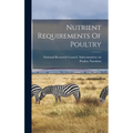 Nutrient Requirements Of Poultry