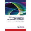 CO2 Laser Photoacoustic Spectroscopy for Ultrasensitive Gas Detection