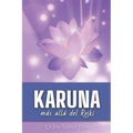 Karuna: más allá del Reiki