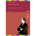 Zauberer Der Geige. Henryk Wieniawski - Leben Und Zeit
