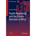 Paulin Hountondji and the Science Question in Africa