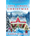 Love Always, Christmas: A feel-good Christmas romance from writer of Netflix's A Christmas Prince