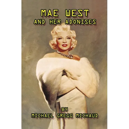 Mae West & Her Adonises