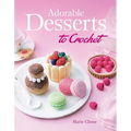 Adorable Desserts to Crochet