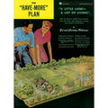 The Have-More Plan: A Little Land -- A Lot of Living: How to Make a Small Cash Income Into the Best and Happiest Living Any Family Could Want