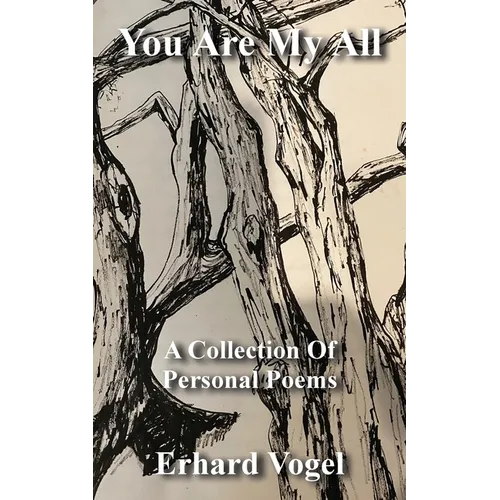 You Are My All: A Collection Of Personal Poems