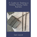A Guide for Starting a Mobile Notary Public Business