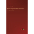 Reports of Cases Argued and Determined in the Supreme Court: Vol. III
