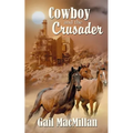 Cowboy and the Crusader