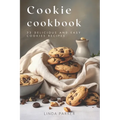 Cookie Cookbook: 33 Delicious and Easy Cookies Recipes
