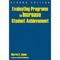 Evaluating Programs to Increase Student Achievement