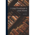 Lydia Pinkham is Her Name