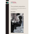 The Synthetic Proposition: Conceptualism and the Political Referent in Contemporary Art