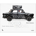 Homo Mobilis: People/Vehicles/Identity