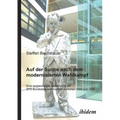 Auf der Suche nach dem modernisierten Wahlkampf. Eine vergleichende Betrachtung der SPD-Bundestagswahlkämpfe zwischen 1998 und 2005