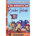 La pirata Mariquilla y el tesoro de Barba Pelada