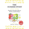 The Number Story 3 / The Number Story 4: Numbers Introduce Eleven, Twelve, and the Teens / Numbers Teach Children Their Ordinal Names