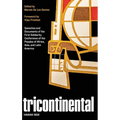 Tricontinental, Havana 1966: Speeches and Documents of the First Solidarity Conference of the Peoples for Africa, Asia, and Latin America