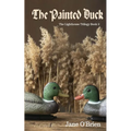 The Painted Duck: The Lighthouse Trilogy Book 2