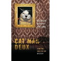 Cat Man Deux: A Mo the Shelter Cat Mystery