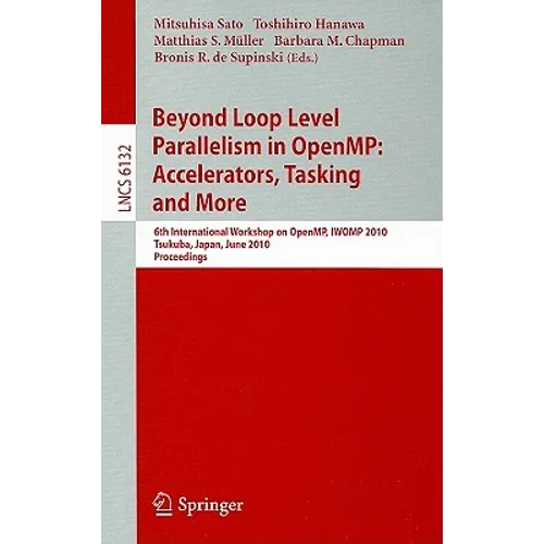Beyond Loop Level Parallelism in Openmp: Accelerators, Tasking and More