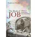 The Book of Job: A History of Interpretation and a Commentary