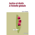 Justice Et Droits a l'Echelle Globale