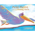 Petit Pierre and the Floating Marsh
