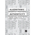 Algorithmic Authenticity: An Overview