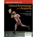 Laboratory Manual for Clinical Kinesiology and Anatomy