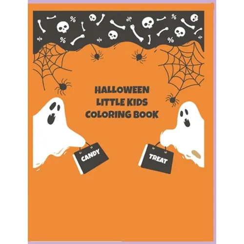 Halloween Little Kids Coloring Book: Coloring Book For Kids, Halloween Book Contains 45 Different Coloring Pages 8.5x11 inches, Children will have Fun