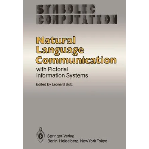 Natural Language Communication with Pictorial Information Systems