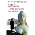 Histoire personnelle de la Ve République