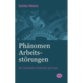 Phänomen Arbeitsstörungen