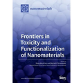 Frontiers in Toxicity and Functionalization of Nanomaterials