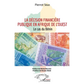 La décision financière publique en Afrique de l'Ouest: Le cas du Bénin