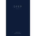DEEP - Self-Reflection Journal: 100 Self-Reflecting Daily Questions
