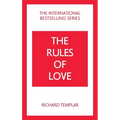 The Rules of Love: A Personal Code for Happier, More Fulfilling Relationships